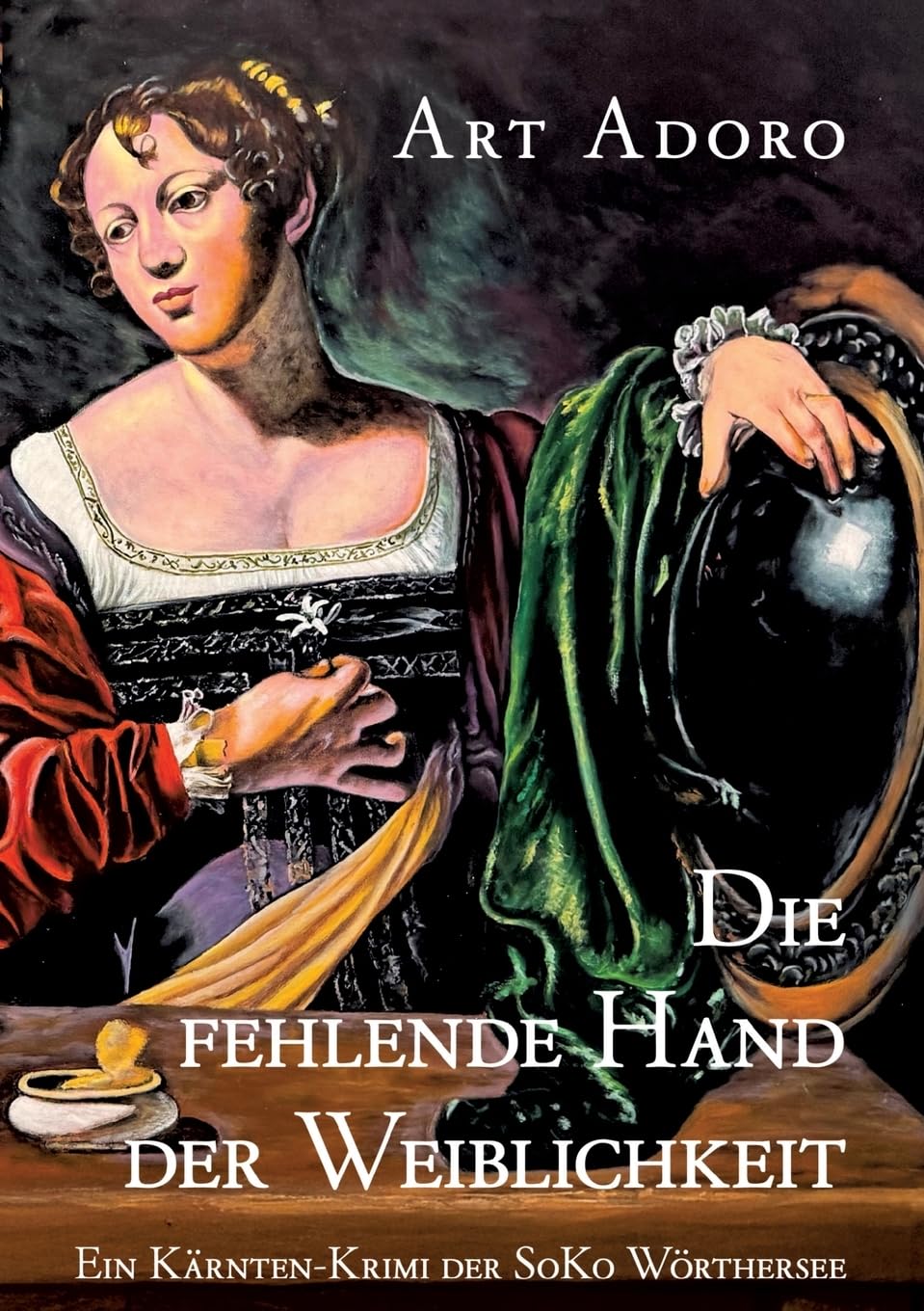 Buchcover: Die fehlende Hand der Weiblichkeit von Art Adoro